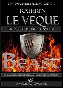 Beast: Great Bloodlines Converge - Kathryn Le Veque