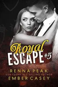 «Royal Escape #5» by Ember Casey, Renna Peak