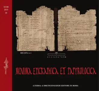 Felice Costabile - Minima Epigraphica Et Papyrologica. Anno XVIII (2017)