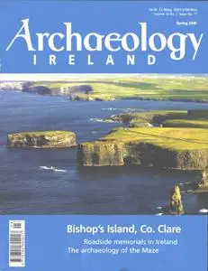Archaeology Ireland - Spring 2005