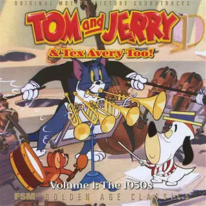 Scott Bradley - Tom and Jerry & Tex Avery Too, Volume 1: The 1950s