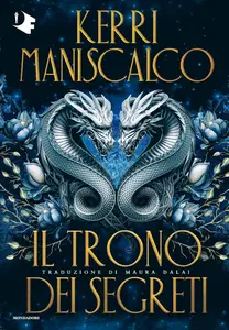 Kerri Maniscalco - Il trono dei segreti