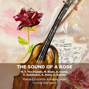 Maria Concetta Annese & Yi-Ling Wu - The Sound of a Rose (2025) [Official Digital Download 24/48]