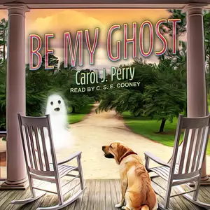 Be My Ghost: Haunted Haven Mystery Series
