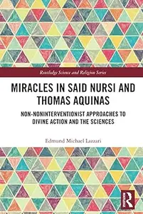 Miracles in Said Nursi and Thomas Aquinas