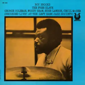 Roy Brooks - The Free Slave (Live At The Left Bank Jazz Society, Baltimore, MD / April 26, 1970) (1972/2025)