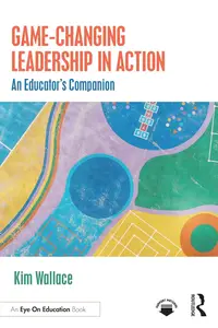 Game–Changing Leadership in Action