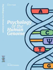 Psychology of the Human Genome: Decoding Identity, Emotion, and Mental Health in the Age of Genetics
