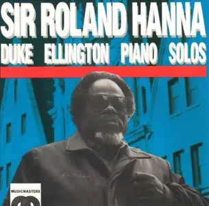 Sir Roland Hanna - Duke Ellington Piano Solos (1991)