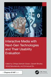 Interactive Media with Next-Gen Technologies and Their Usability Evaluation