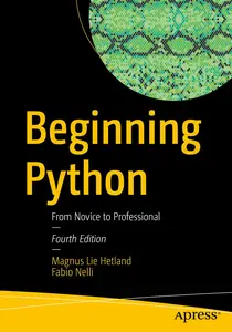 Beginning Python: From Novice to Professional (4th Edition)