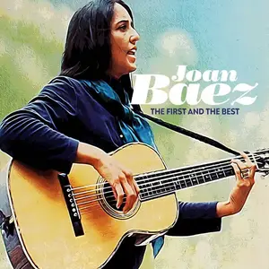 Joan Baez - The First and the Best (2020)