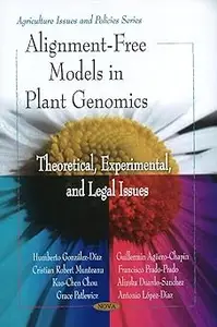 Alignment-Free Models in Plant Genomics: Theoretical, Experimental, and Legal Issues