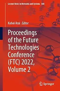 Proceedings of the Future Technologies Conference (FTC) 2022, Volume 2