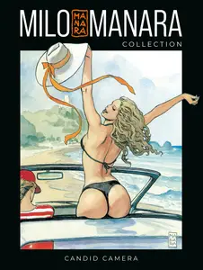 Milo Manara Collection - Volume 34 - Candid Camera