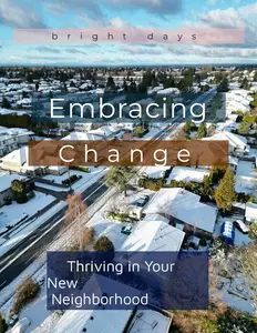 Embracing Change: Thriving in Your New Neighborhood