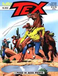 Tutto Tex - Volume 453 - I Pozzi Di Agua Prieta