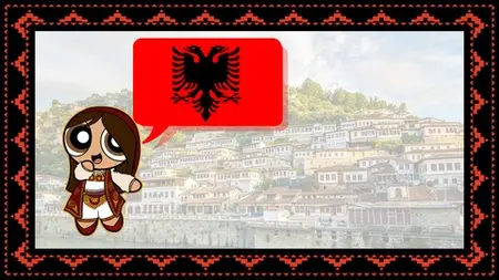 Master Your Albanian In Just 30 Days: Beginner To Advanced!