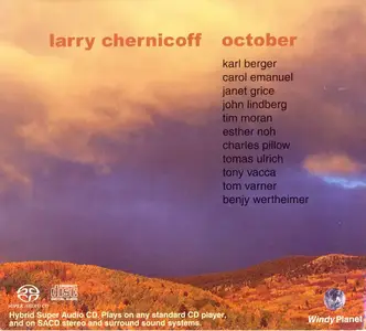 Larry Chernicoff - October (2003) MCH SACD ISO + DSD64 + Hi-Res FLAC