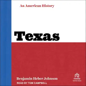 Texas: An American History [Audiobook]