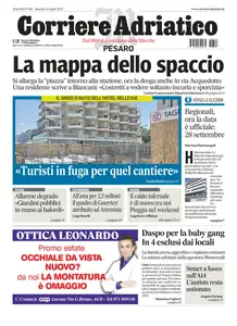 Corriere Adriatico Pesaro - 22 Luglio 2025