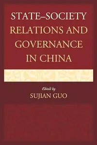 State–Society Relations and Governance in China