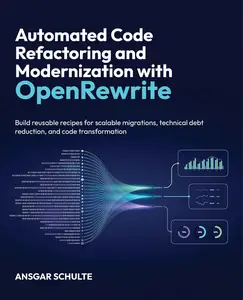 Automated Code Refactoring and Modernization with OpenRewrite