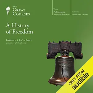 A History of Freedom [Audiobook]