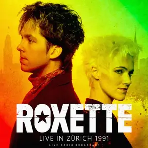 Roxette - Live in Zürich 1991 (2025)