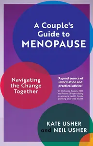 A Couple's Guide to Menopause: Navigating the Change Together