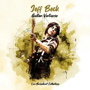 Jeff Beck - Guitar Virtuoso (2025)