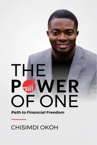 THE POWER OF ONE: Path to Financial Freedom