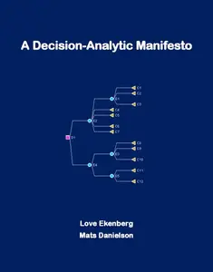 A Decision-Analytic Manifesto