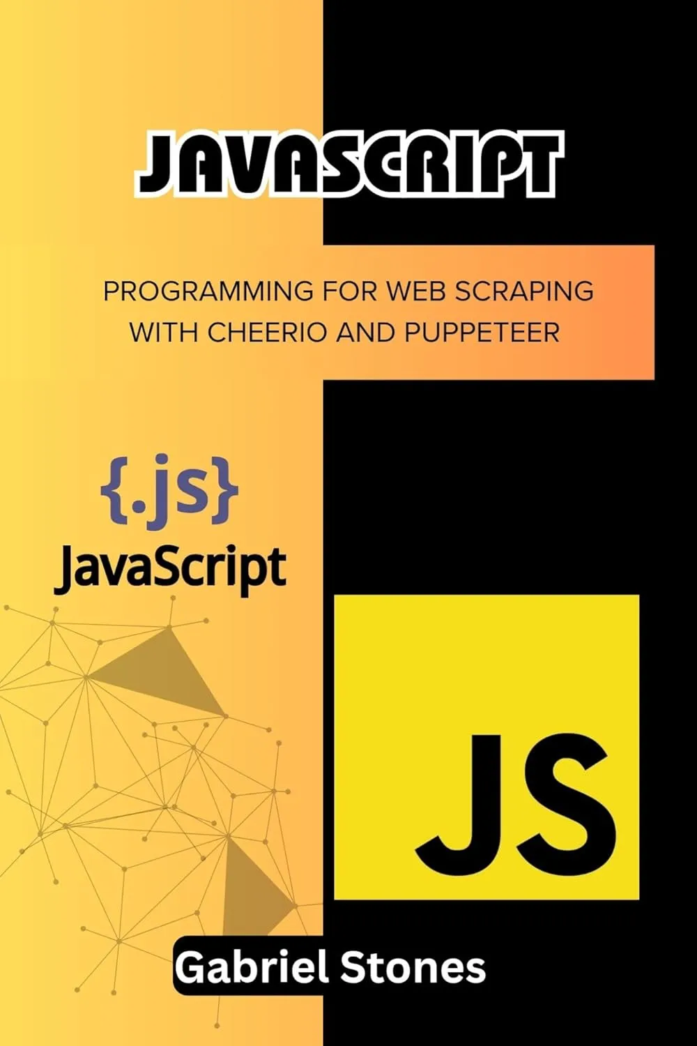 JavaScript : Programming For Web Scraping With Cheerio And Puppeteer