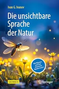 Die unsichtbare Sprache der Natur