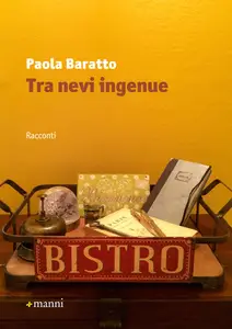 Tra nevi ingenue - Paola Baratto