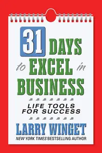31 Days to Excel in Business: Life Tools for Success
