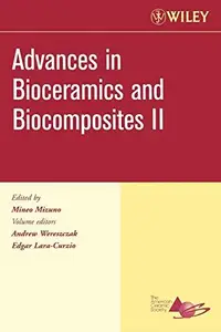 Advances in Bioceramics and Biocomposites II, Ceramic Engineering and Science Proceedings, Volume 27, Issue 6