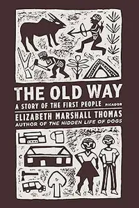 The Old Way: A Story of the First People