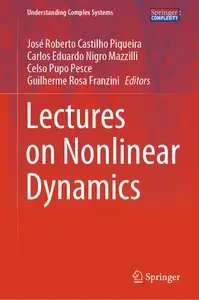 Lectures on Nonlinear Dynamics (Understanding Complex Systems)