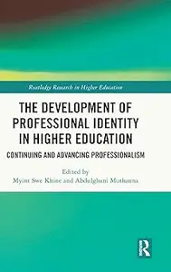 The Development of Professional Identity in Higher Education