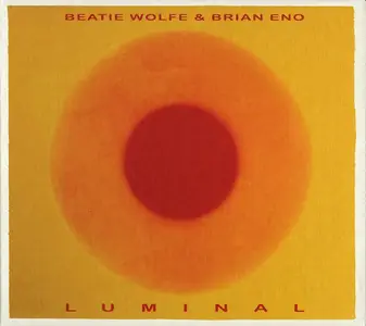 Brian Eno & Beatie Wolfe - Luminal (Japanese Edition) (2025)