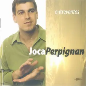 Joca Perpignan - EntreVentos (2006)