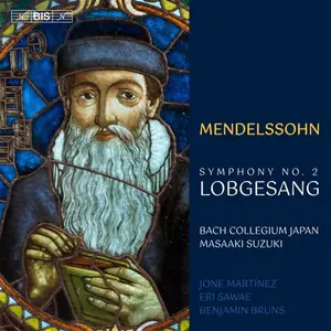 Bach Collegium Japan & Masaaki Suzuki - Mendelssohn: Symphony No. 2 'Lobgesang' (2026)