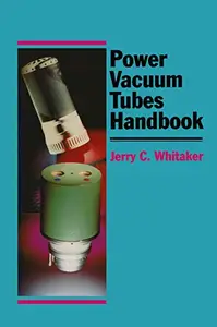 Power Vacuum Tubes Handbook