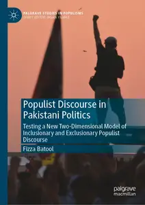 Populist Discourse in Pakistani Politics: Testing a New Two-Dimensional Model of Inclusionary