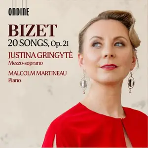 Justina Gringyte & Malcolm Martineau - Bizet: 20 Songs, Op. 21 (2025)