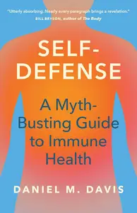 Self-Defense: A Myth-Busting Guide to Immune Health