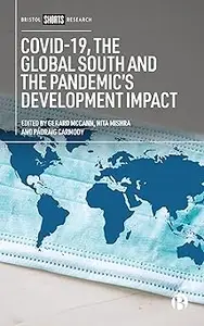 COVID-19, the Global South and the Pandemic’s Develop Impact