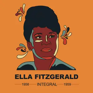 Ella Fitzgerald - INTEGRAL ELLA FITZGERALD 1958 - 1959 (2025) [Official Digital Download]